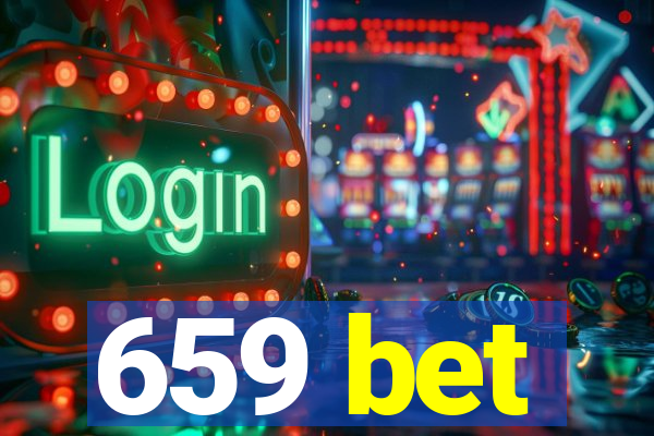 659 bet